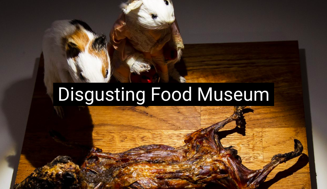 令人作呕的食物博物馆