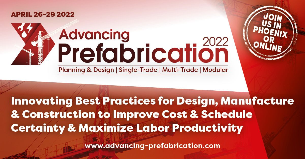 Mst Schedule 2022 Advancing Prefabrication 2022 Conference | April 26-29 | Phoenix, Az &  Online - The Architect's Newspaper
